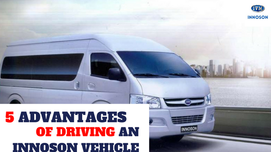 5 Advantages Of Driving An Innoson Vehicle.