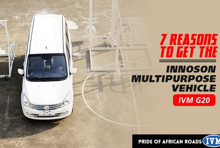 7 Reasons To Get The Innoson Multipurpose Vehicle (IVM G20)